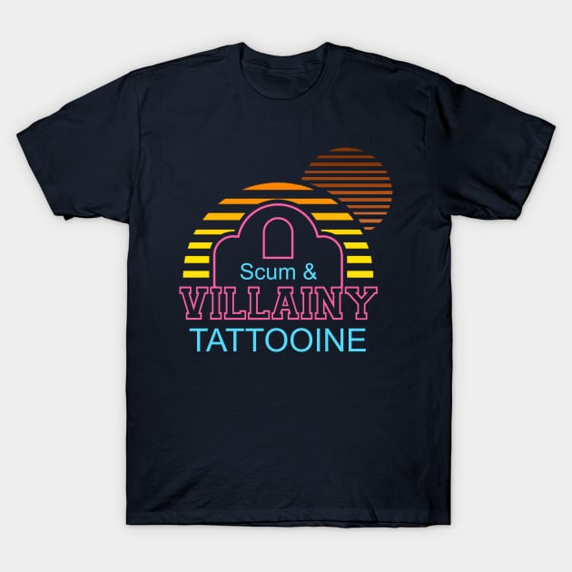 Scum and Villainy T-Shirt by Immortalized